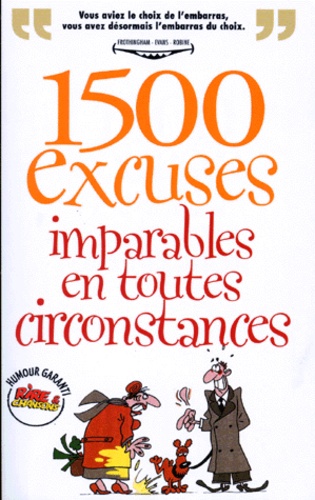 1500 Excuses Imparables En Toutes Circonstances
