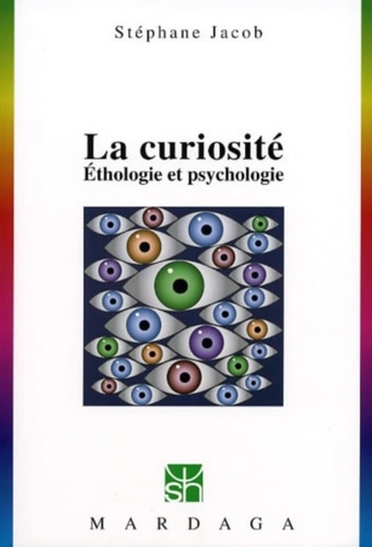 La Curiosité. - Ethologie Et Psychologie
