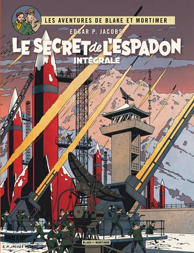 Les Aventures De Blake Et Mortimer - Le Secret De L'espadon - Intégrale