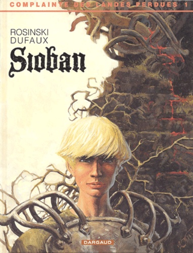 Complainte Des Landes Perdues - Cycle 1 : Sioban - Tome 1 - Sioban