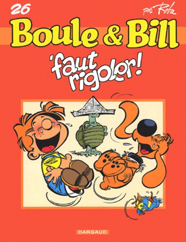 Boule Et Bill - Tome 26 - 'faut Rigoler !