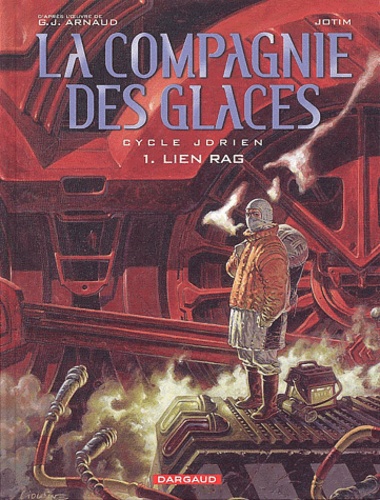 La Compagnie Des Glaces - Cycle Jdrien Tome 1 - Lien Rag