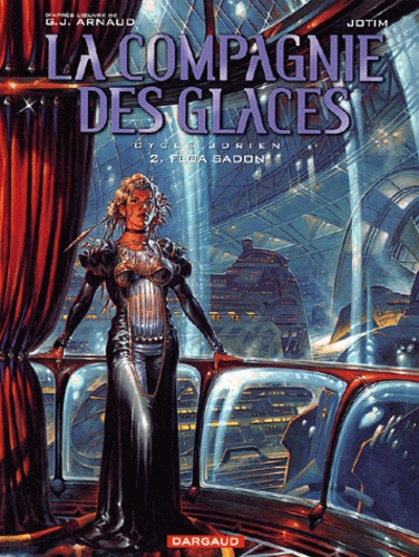 La Compagnie Des Glaces - Cycle Jdrien Tome 2 - Floa Sadon
