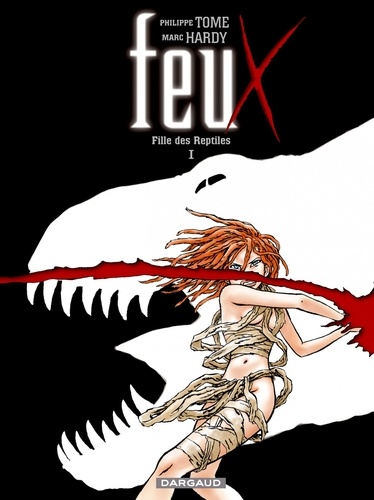 Feux - Tome 1 - Fille De Reptiles
