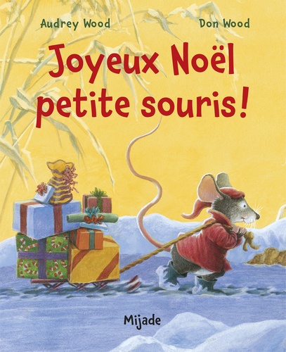 Joyeux Noël, Petite Souris !