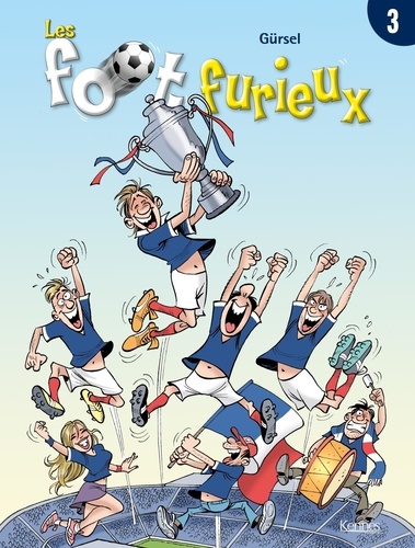 Les Foot Furieux - Tome 3