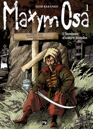 Maxym Osa Tome 1 - L'homme D'outre-Tombe