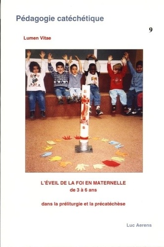 L'eveil De La Foi En Maternelle