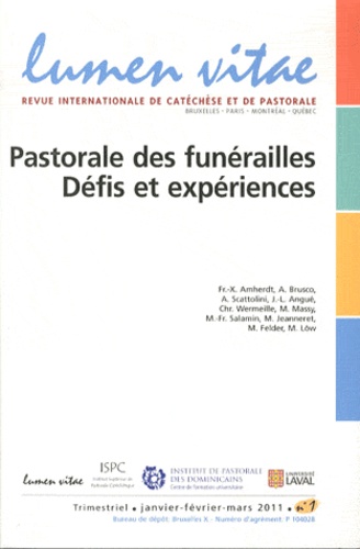 Lumen Vitae Volume 66 N° 1, 2011 - Pastorale Des Funérailles - Défis Et Expériences