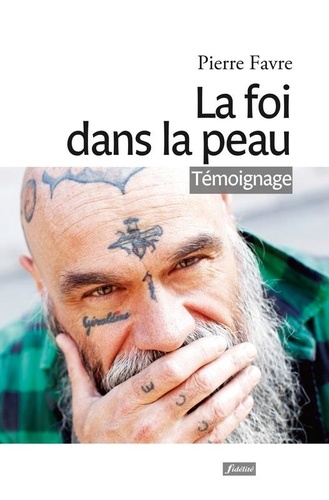 La Foi Dans La Peau