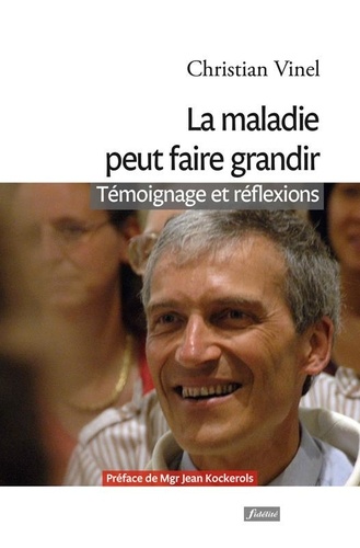 La Maladie Peut Faire Grandir