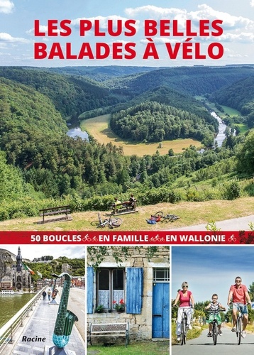 Belgique - Wallonie, les plus belles balades à vélo