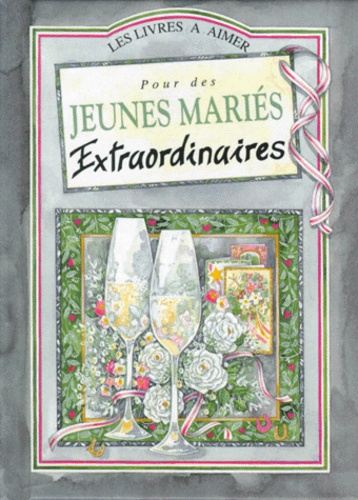 Pour Des Jeunes Maries Extraordinaires