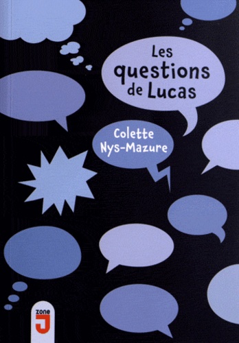 Les Questions De Lucas