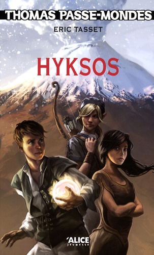 Thomas Passe-Mondes - Tome 2 - Hyksos
