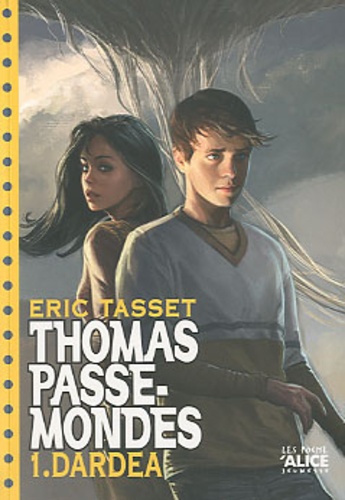 Thomas Passe-Mondes - Tome 1 - Dardéa