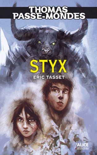 Thomas Passe-Mondes - Tome 6 - Styx