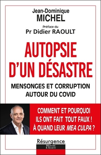 Autopsie D'un Désastre - Mensonge Et Corruption Autour Du Covid