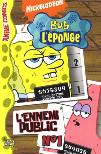 Bob L'éponge Anime Comics - Tome 4 - L'ennemi Public N° 1