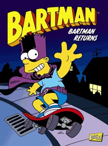 Bartman Tome 2 - Bartman Returns