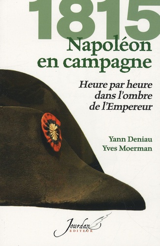 1815 - Napoléon En Campagne