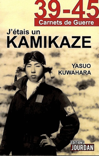 J'étais Un Kamikaze