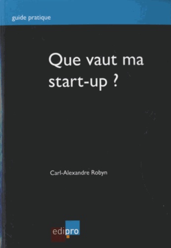 Que Vaut Ma Start-Up ?