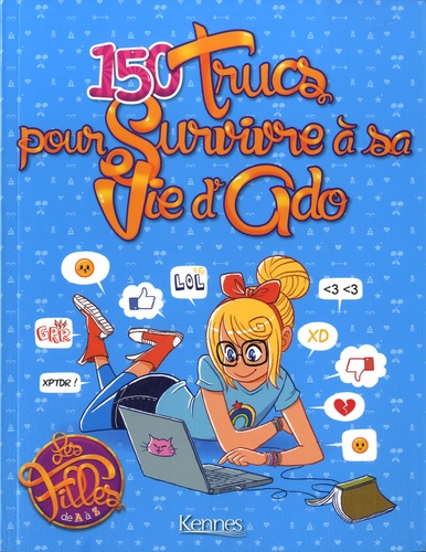 150 Trucs Pour Survivre À Sa Vie D'ado