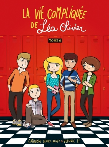 La Vie Compliquée De Léa Olivier - Tome 0
