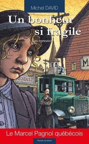 Un Bonheur Si Fragile - Tome 3 - Les Épreuves