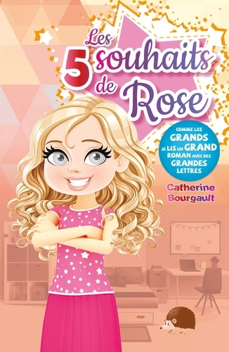 Les 5 Souhaits De Rose