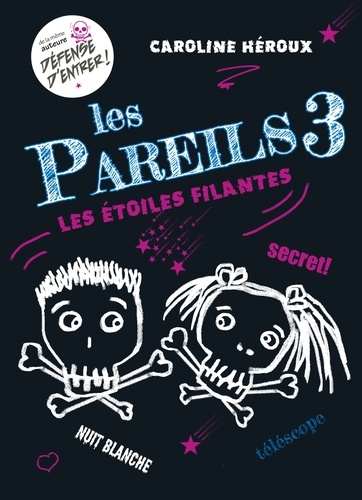 Les Pareils Tome 3 - Les Étoiles Filantes