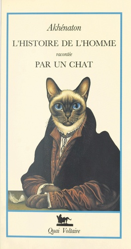 L'histoire De L'homme Racontée Par Un Chat