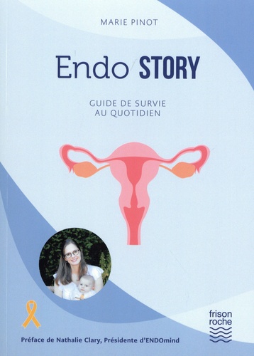 Endo Story - Guide De Survie Au Quotidien