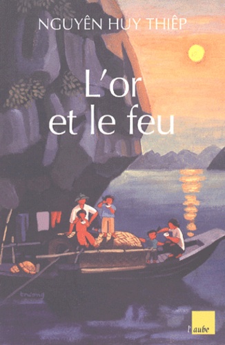 L'or Et Le Feu