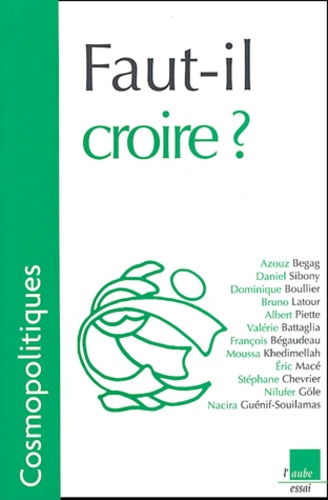 Faut-il croire ?