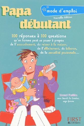 Papa Débutant - Mode D'emploi