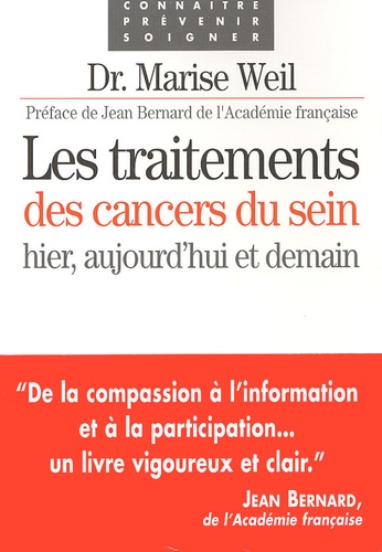 Les Traitements Des Cancers Du Sein - Hier, Aujourd'hui Et Demain