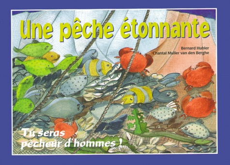 Une Peche Etonnante