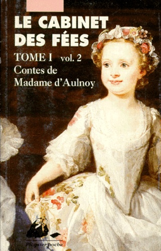 Le cabinet des fées - Tome 1 - Volume 2
