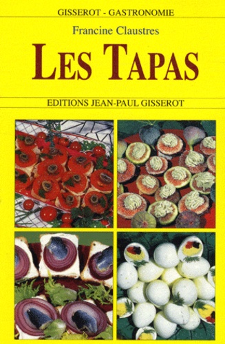 Les Tapas Et Amuse-Gueules
