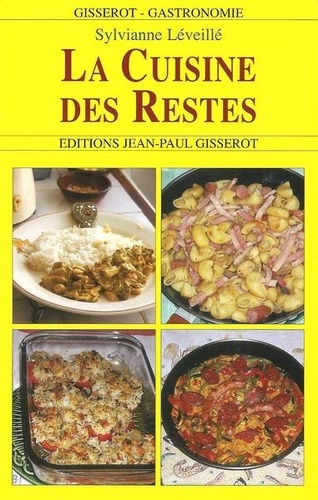 La Cuisine Des Restes