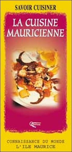 La Cuisine Mauricienne