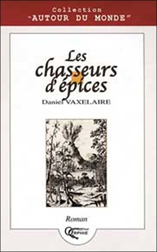 Les Chasseurs D'épices