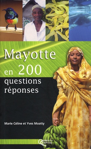 Mayotte En 200 Questions-Réponses