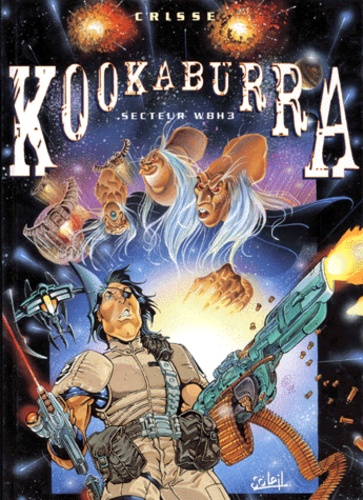 Kookaburra - Tome 2 - Secteur Wbh3