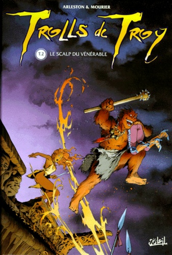 Trolls De Troy - Tome 2 - Le Scalp Du Vénérable