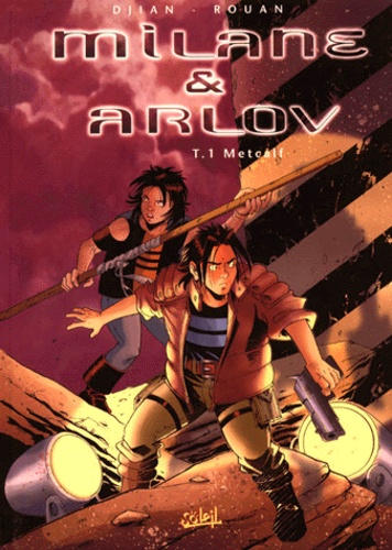 Milane Et Arlov Tome 1 - Metcalf