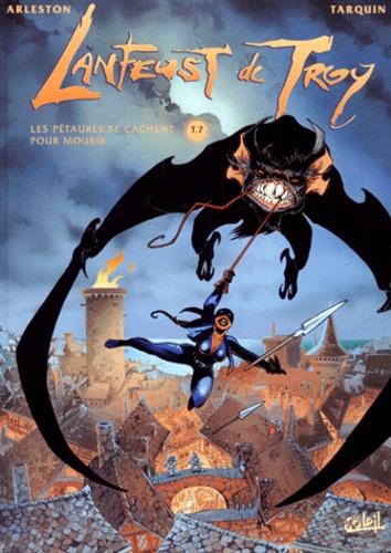 Lanfeust De Troy - Tome 7 - Les Pétaures Se Cachent Pour Mourir