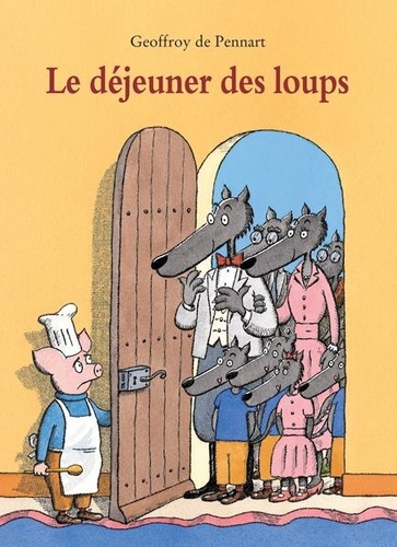 Les Loups (Igor Et Cie) - Le Déjeuner Des Loups